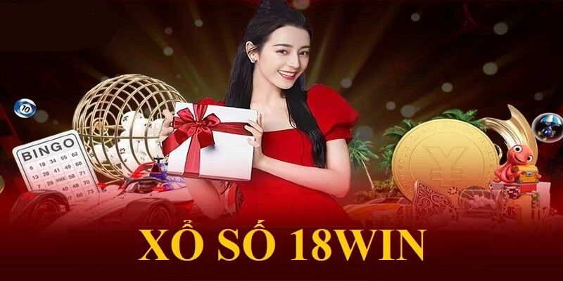 Xổ số 18Win là gì?